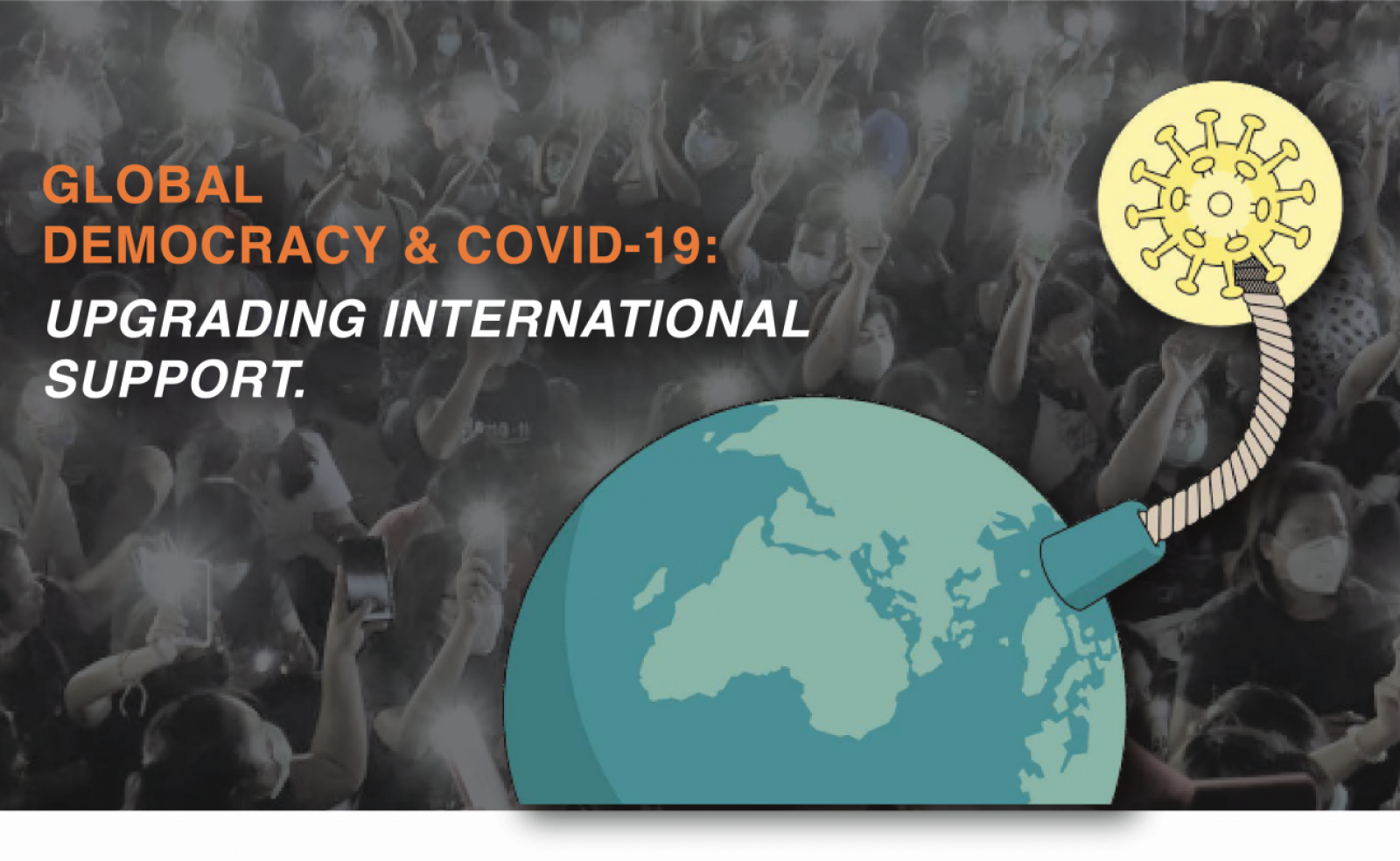 a call for governments to take urgent action to defend democracy during COVID-19 pandemic    
