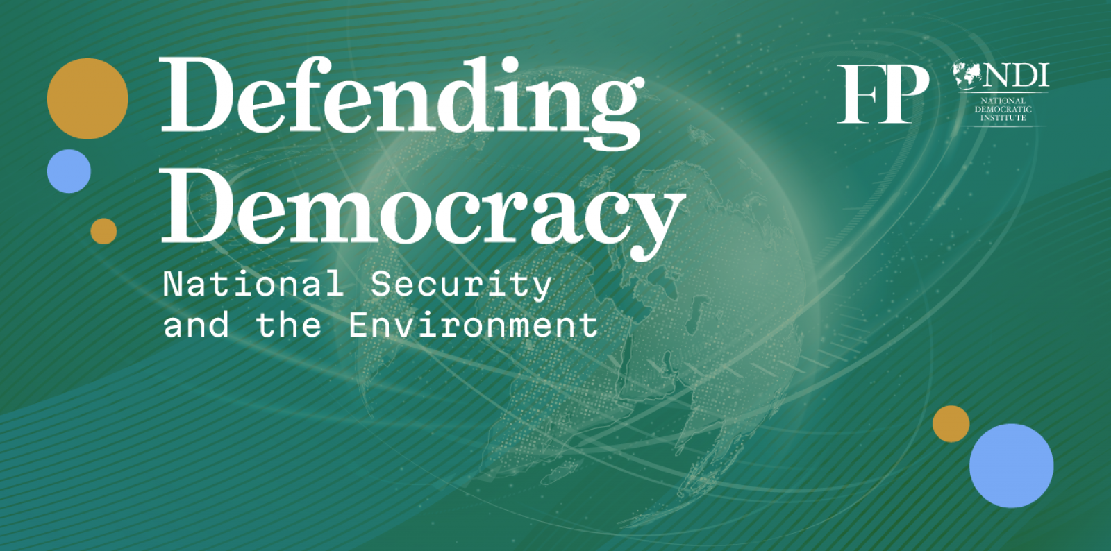 Defending Democracy: National Security and the Environment