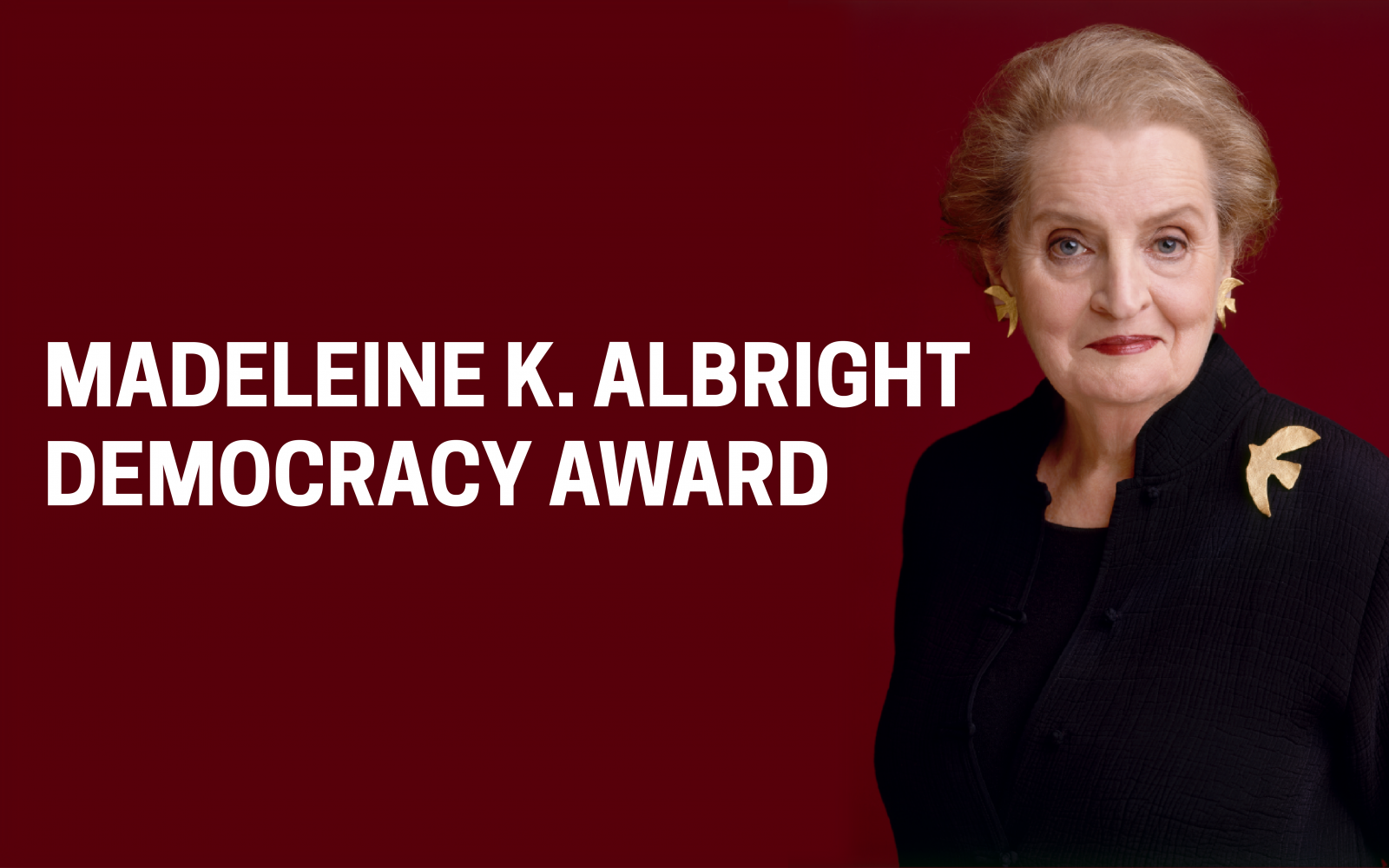 NDI Re-names Annual Democracy Award For Former Chair Madeleine K. Albright