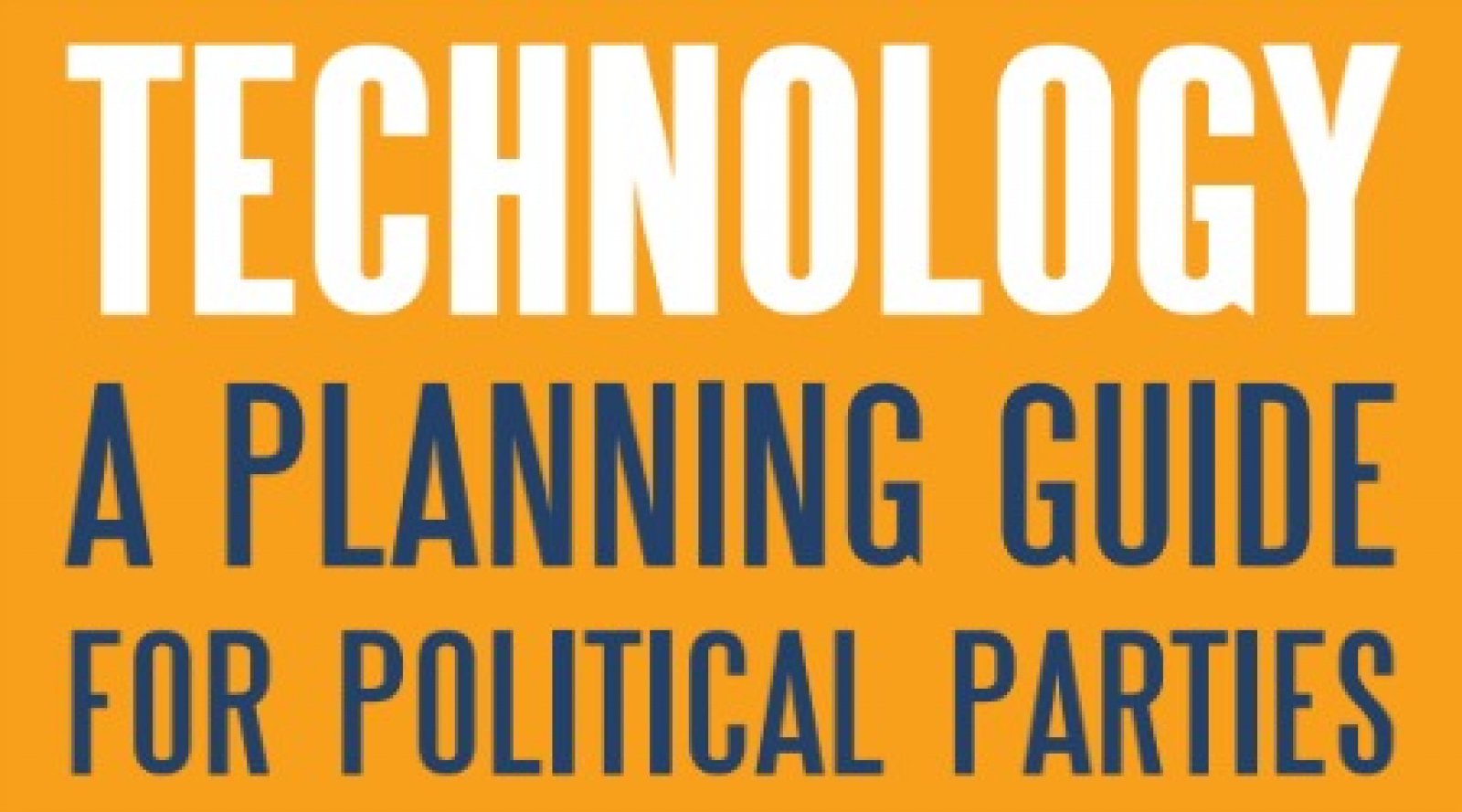 New Guide Helps Parties Understand Tech ‘Dos and Don’ts’