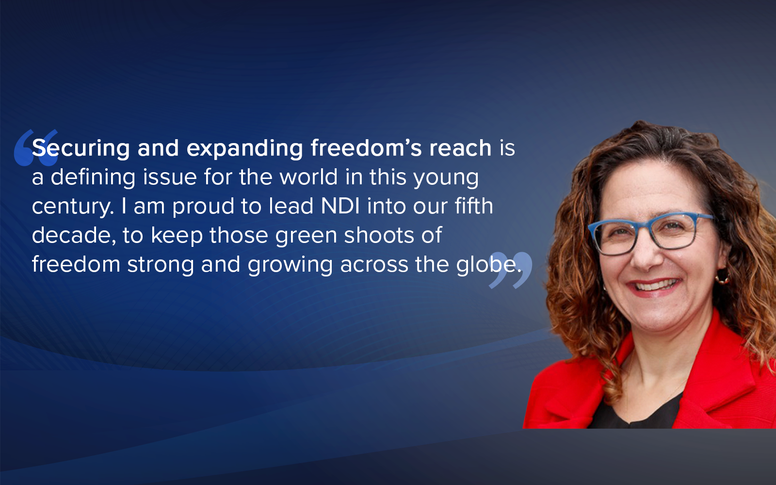 A Message from NDI's New President, Dr. Tamara Wittes