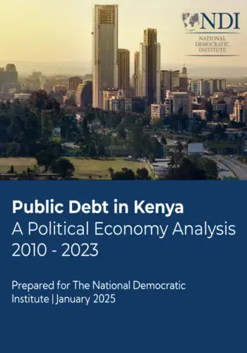 Kenya’s Public Debt Crisis: A Political Economy Analysis Summary (2010–2023)