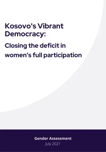 NDI Report - Kosovo&#039;s Vibrant Democracy Closing the deficit in women&#039;s full participation