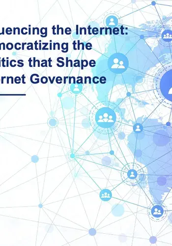 A web of social media icons and networks for the cover of the white paper titled &quot;Influencing the Internet: Democratizing the Politics that Shape Internet Governance Norms and Standards&quot;