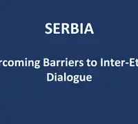 SERBIA  Overcoming Barriers to Inter-Ethnic Dialogue 