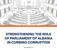Strengthening the Role of Albanian Parliament in Curbing Corruption