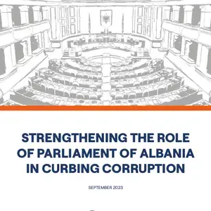Strengthening the Role of Albanian Parliament in Curbing Corruption
