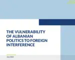 the-vulnerability-of-albanian-politics-to-foreign-interference